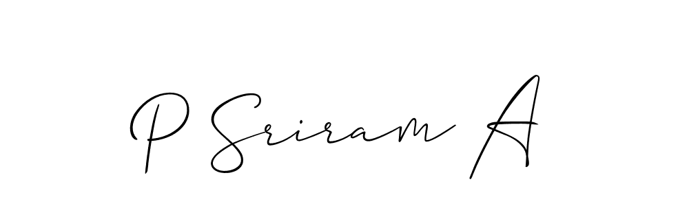 Design your own signature with our free online signature maker. With this signature software, you can create a handwritten (Allison_Script) signature for name P Sriram A. P Sriram A signature style 2 images and pictures png