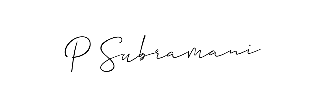 Similarly Allison_Script is the best handwritten signature design. Signature creator online .You can use it as an online autograph creator for name P Subramani. P Subramani signature style 2 images and pictures png