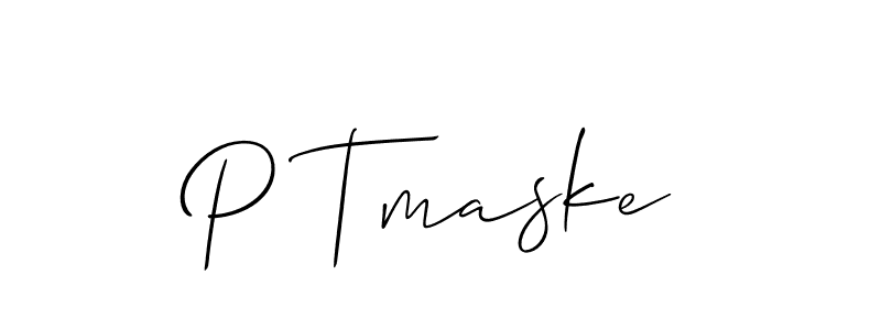 Similarly Allison_Script is the best handwritten signature design. Signature creator online .You can use it as an online autograph creator for name P Tmaske. P Tmaske signature style 2 images and pictures png