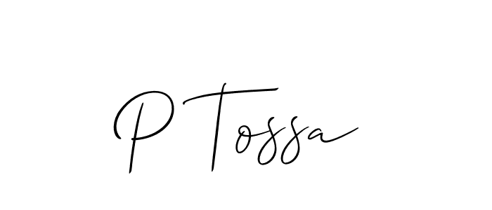 P Tossa stylish signature style. Best Handwritten Sign (Allison_Script) for my name. Handwritten Signature Collection Ideas for my name P Tossa. P Tossa signature style 2 images and pictures png