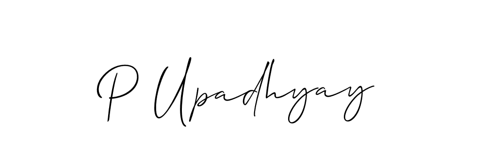 It looks lik you need a new signature style for name P Upadhyay. Design unique handwritten (Allison_Script) signature with our free signature maker in just a few clicks. P Upadhyay signature style 2 images and pictures png