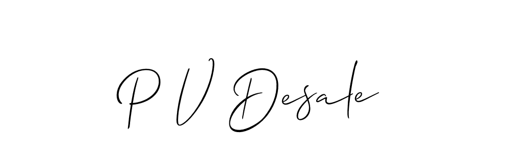 Create a beautiful signature design for name P V Desale. With this signature (Allison_Script) fonts, you can make a handwritten signature for free. P V Desale signature style 2 images and pictures png