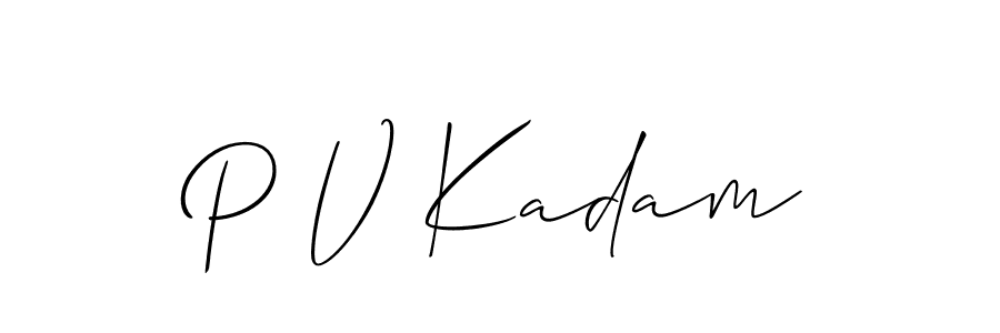 You should practise on your own different ways (Allison_Script) to write your name (P V Kadam) in signature. don't let someone else do it for you. P V Kadam signature style 2 images and pictures png