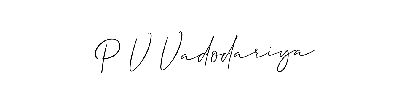 Make a short P V Vadodariya signature style. Manage your documents anywhere anytime using Allison_Script. Create and add eSignatures, submit forms, share and send files easily. P V Vadodariya signature style 2 images and pictures png