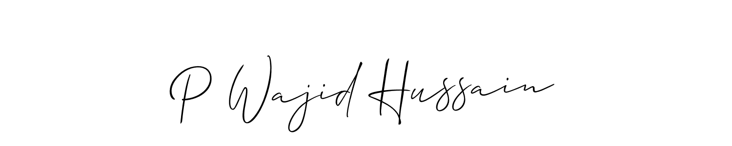 Once you've used our free online signature maker to create your best signature Allison_Script style, it's time to enjoy all of the benefits that P Wajid Hussain name signing documents. P Wajid Hussain signature style 2 images and pictures png