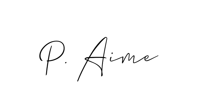 Create a beautiful signature design for name P. Aime. With this signature (Allison_Script) fonts, you can make a handwritten signature for free. P. Aime signature style 2 images and pictures png