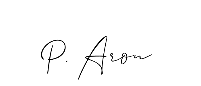 P. Aron stylish signature style. Best Handwritten Sign (Allison_Script) for my name. Handwritten Signature Collection Ideas for my name P. Aron. P. Aron signature style 2 images and pictures png