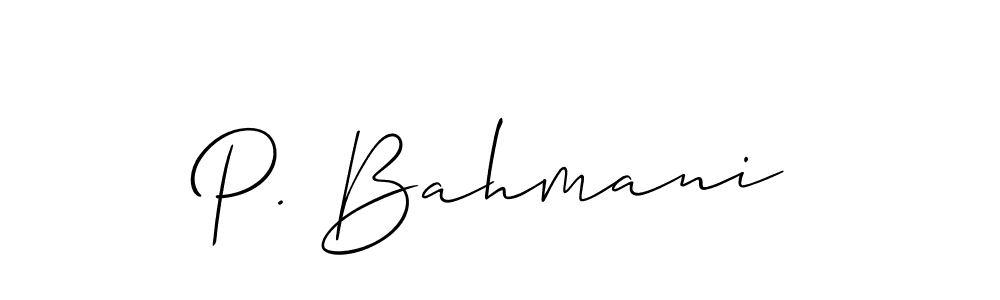 You should practise on your own different ways (Allison_Script) to write your name (P. Bahmani) in signature. don't let someone else do it for you. P. Bahmani signature style 2 images and pictures png