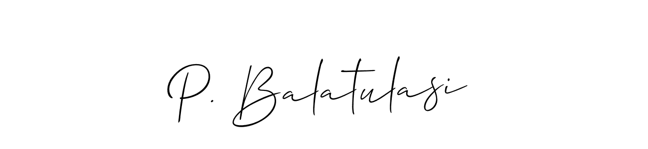 Make a beautiful signature design for name P. Balatulasi. With this signature (Allison_Script) style, you can create a handwritten signature for free. P. Balatulasi signature style 2 images and pictures png