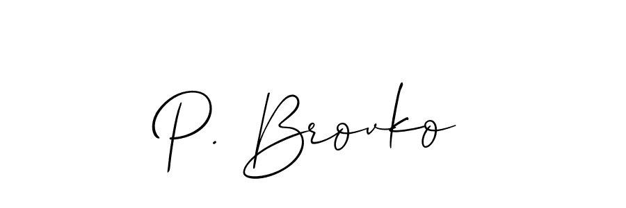 Similarly Allison_Script is the best handwritten signature design. Signature creator online .You can use it as an online autograph creator for name P. Brovko. P. Brovko signature style 2 images and pictures png