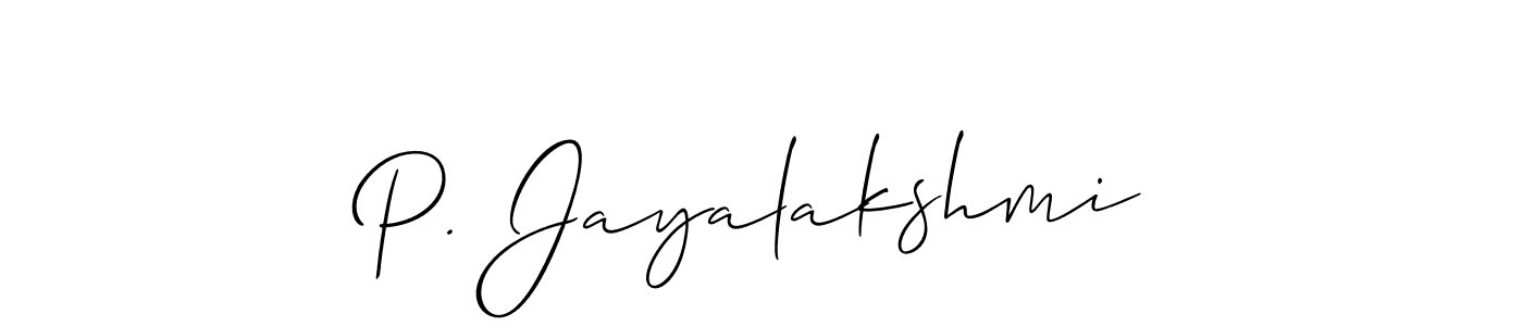 Use a signature maker to create a handwritten signature online. With this signature software, you can design (Allison_Script) your own signature for name P. Jayalakshmi. P. Jayalakshmi signature style 2 images and pictures png