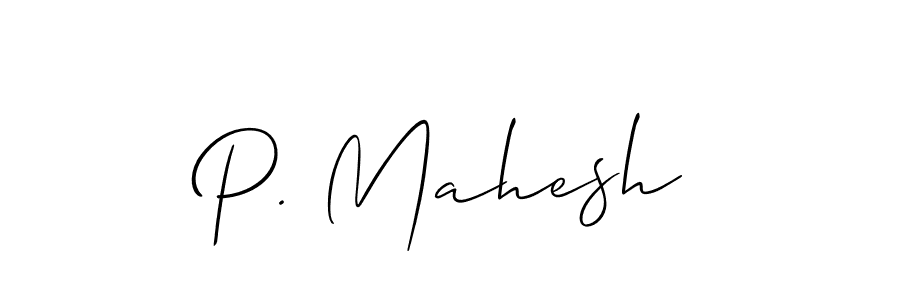 How to make P. Mahesh signature? Allison_Script is a professional autograph style. Create handwritten signature for P. Mahesh name. P. Mahesh signature style 2 images and pictures png