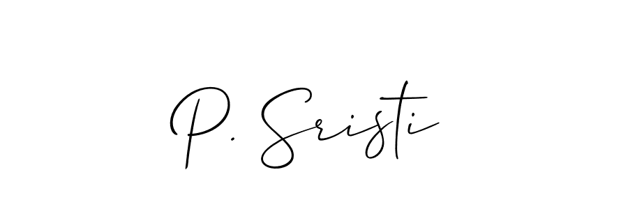 You should practise on your own different ways (Allison_Script) to write your name (P. Sristi) in signature. don't let someone else do it for you. P. Sristi signature style 2 images and pictures png