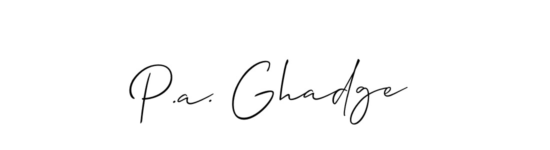 Use a signature maker to create a handwritten signature online. With this signature software, you can design (Allison_Script) your own signature for name P.a. Ghadge. P.a. Ghadge signature style 2 images and pictures png