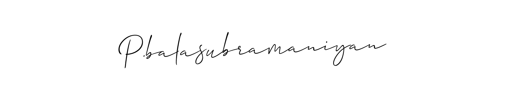 Make a beautiful signature design for name P.balasubramaniyan. With this signature (Allison_Script) style, you can create a handwritten signature for free. P.balasubramaniyan signature style 2 images and pictures png