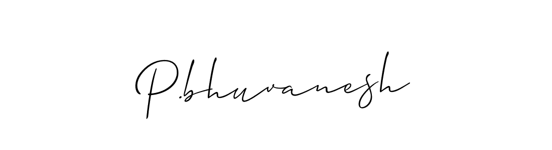 Design your own signature with our free online signature maker. With this signature software, you can create a handwritten (Allison_Script) signature for name P.bhuvanesh. P.bhuvanesh signature style 2 images and pictures png