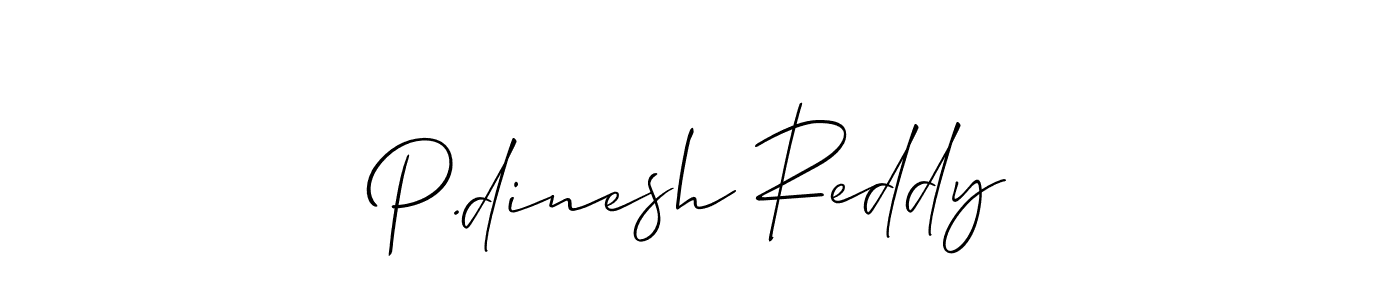 Design your own signature with our free online signature maker. With this signature software, you can create a handwritten (Allison_Script) signature for name P.dinesh Reddy. P.dinesh Reddy signature style 2 images and pictures png