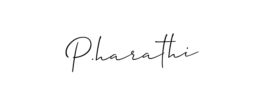 You should practise on your own different ways (Allison_Script) to write your name (P.harathi) in signature. don't let someone else do it for you. P.harathi signature style 2 images and pictures png