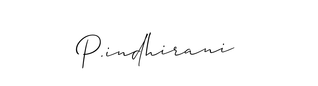 It looks lik you need a new signature style for name P.indhirani. Design unique handwritten (Allison_Script) signature with our free signature maker in just a few clicks. P.indhirani signature style 2 images and pictures png