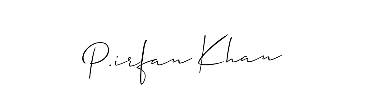 Make a beautiful signature design for name P.irfan Khan. Use this online signature maker to create a handwritten signature for free. P.irfan Khan signature style 2 images and pictures png