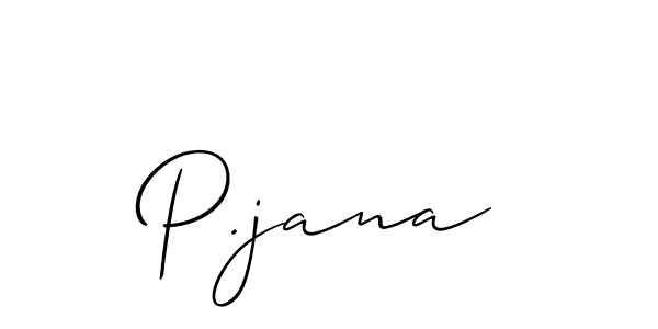 The best way (Allison_Script) to make a short signature is to pick only two or three words in your name. The name P.jana include a total of six letters. For converting this name. P.jana signature style 2 images and pictures png