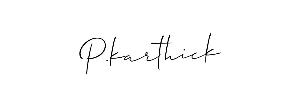 Make a beautiful signature design for name P.karthick. With this signature (Allison_Script) style, you can create a handwritten signature for free. P.karthick signature style 2 images and pictures png
