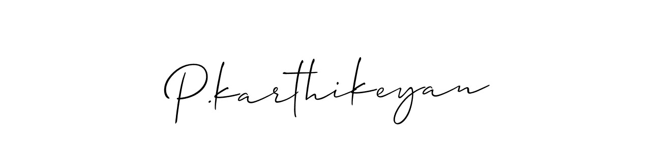 You should practise on your own different ways (Allison_Script) to write your name (P.karthikeyan) in signature. don't let someone else do it for you. P.karthikeyan signature style 2 images and pictures png