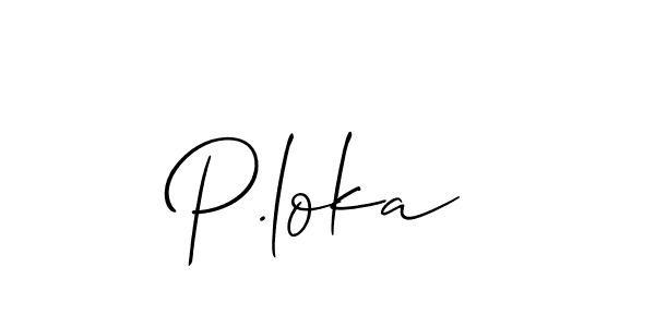 Design your own signature with our free online signature maker. With this signature software, you can create a handwritten (Allison_Script) signature for name P.loka. P.loka signature style 2 images and pictures png