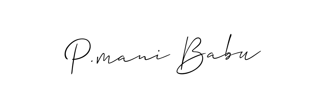 Use a signature maker to create a handwritten signature online. With this signature software, you can design (Allison_Script) your own signature for name P.mani Babu. P.mani Babu signature style 2 images and pictures png