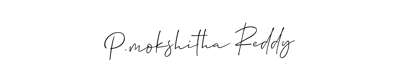 Create a beautiful signature design for name P.mokshitha Reddy. With this signature (Allison_Script) fonts, you can make a handwritten signature for free. P.mokshitha Reddy signature style 2 images and pictures png