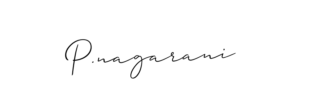 Also You can easily find your signature by using the search form. We will create P.nagarani name handwritten signature images for you free of cost using Allison_Script sign style. P.nagarani signature style 2 images and pictures png