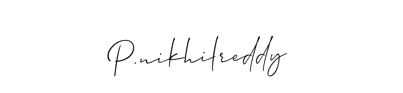 Make a beautiful signature design for name P.nikhilreddy. With this signature (Allison_Script) style, you can create a handwritten signature for free. P.nikhilreddy signature style 2 images and pictures png
