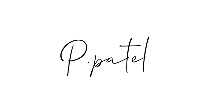 Design your own signature with our free online signature maker. With this signature software, you can create a handwritten (Allison_Script) signature for name P.patel. P.patel signature style 2 images and pictures png