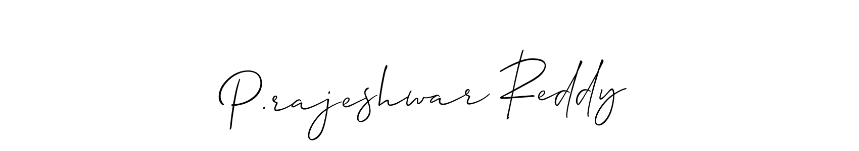 How to make P.rajeshwar Reddy signature? Allison_Script is a professional autograph style. Create handwritten signature for P.rajeshwar Reddy name. P.rajeshwar Reddy signature style 2 images and pictures png