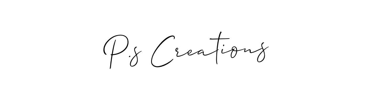 Create a beautiful signature design for name P.s Creations. With this signature (Allison_Script) fonts, you can make a handwritten signature for free. P.s Creations signature style 2 images and pictures png