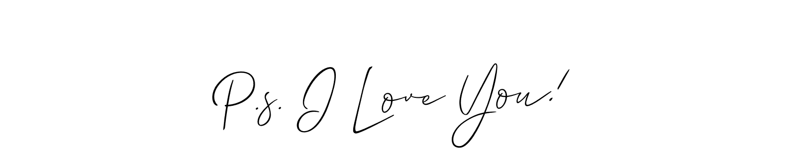 You should practise on your own different ways (Allison_Script) to write your name (P.s. I Love You!) in signature. don't let someone else do it for you. P.s. I Love You! signature style 2 images and pictures png