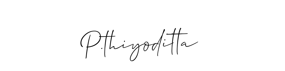 Make a beautiful signature design for name P.thiyoditta. With this signature (Allison_Script) style, you can create a handwritten signature for free. P.thiyoditta signature style 2 images and pictures png