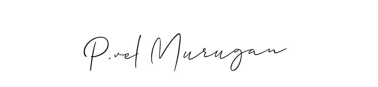 Also we have P.vel Murugan name is the best signature style. Create professional handwritten signature collection using Allison_Script autograph style. P.vel Murugan signature style 2 images and pictures png