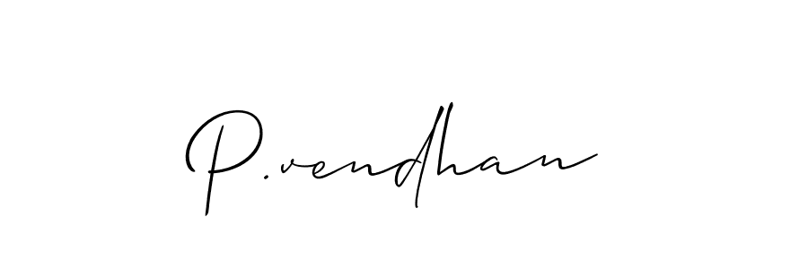 Make a beautiful signature design for name P.vendhan. With this signature (Allison_Script) style, you can create a handwritten signature for free. P.vendhan signature style 2 images and pictures png