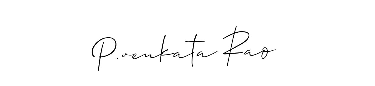 Design your own signature with our free online signature maker. With this signature software, you can create a handwritten (Allison_Script) signature for name P.venkata Rao. P.venkata Rao signature style 2 images and pictures png