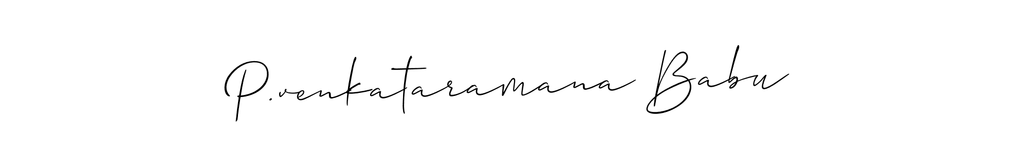 Create a beautiful signature design for name P.venkataramana Babu. With this signature (Allison_Script) fonts, you can make a handwritten signature for free. P.venkataramana Babu signature style 2 images and pictures png