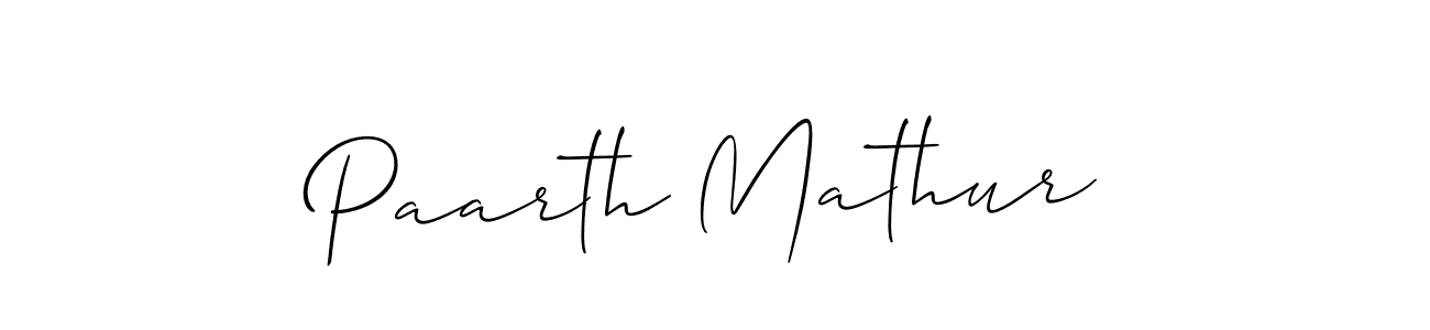 Design your own signature with our free online signature maker. With this signature software, you can create a handwritten (Allison_Script) signature for name Paarth Mathur. Paarth Mathur signature style 2 images and pictures png