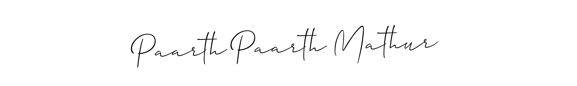 How to make Paarth Paarth Mathur name signature. Use Allison_Script style for creating short signs online. This is the latest handwritten sign. Paarth Paarth Mathur signature style 2 images and pictures png