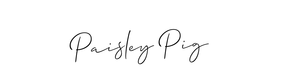 How to make Paisley Pig name signature. Use Allison_Script style for creating short signs online. This is the latest handwritten sign. Paisley Pig signature style 2 images and pictures png