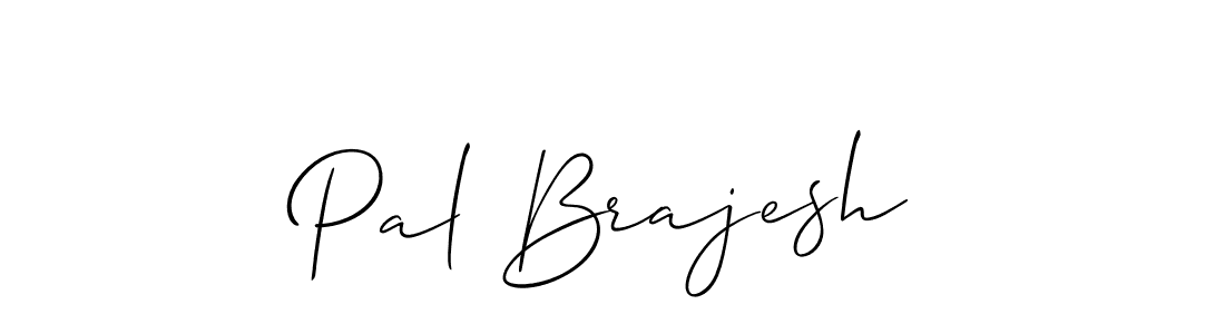 Create a beautiful signature design for name Pal Brajesh. With this signature (Allison_Script) fonts, you can make a handwritten signature for free. Pal Brajesh signature style 2 images and pictures png