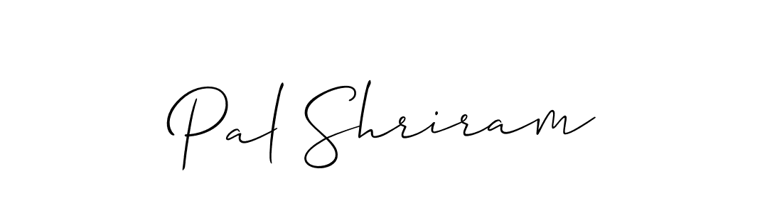 Design your own signature with our free online signature maker. With this signature software, you can create a handwritten (Allison_Script) signature for name Pal Shriram. Pal Shriram signature style 2 images and pictures png