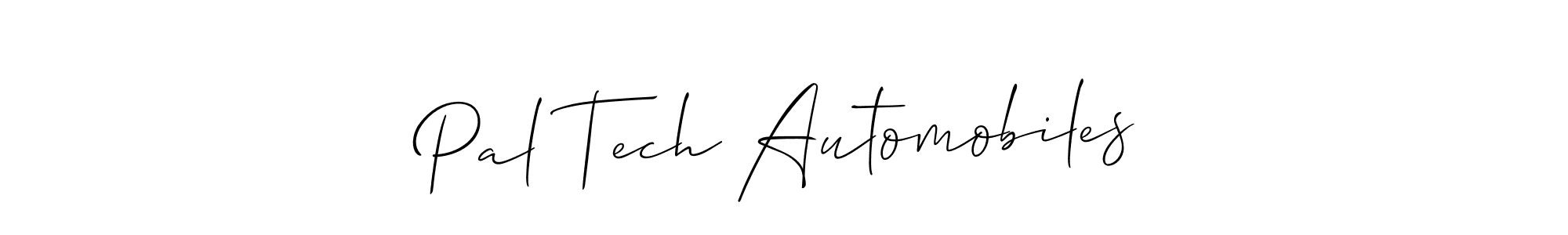 Pal Tech Automobiles stylish signature style. Best Handwritten Sign (Allison_Script) for my name. Handwritten Signature Collection Ideas for my name Pal Tech Automobiles. Pal Tech Automobiles signature style 2 images and pictures png