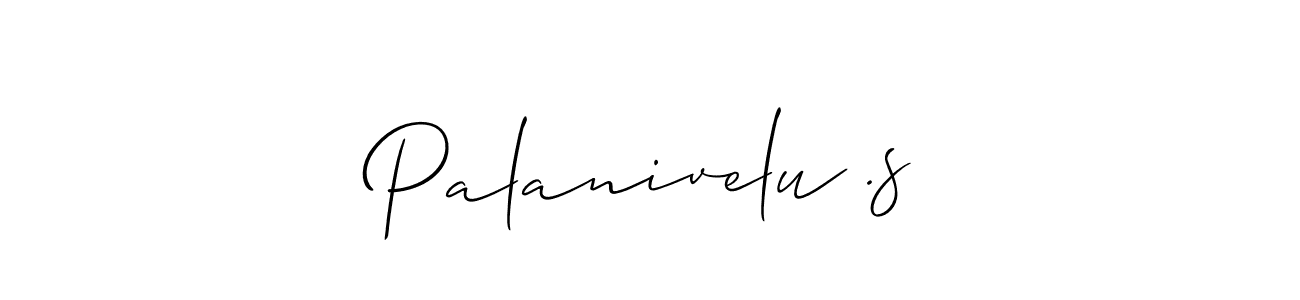 Make a beautiful signature design for name Palanivelu .s. Use this online signature maker to create a handwritten signature for free. Palanivelu .s signature style 2 images and pictures png