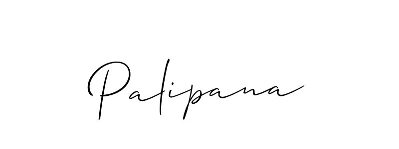 Create a beautiful signature design for name Palipana. With this signature (Allison_Script) fonts, you can make a handwritten signature for free. Palipana signature style 2 images and pictures png