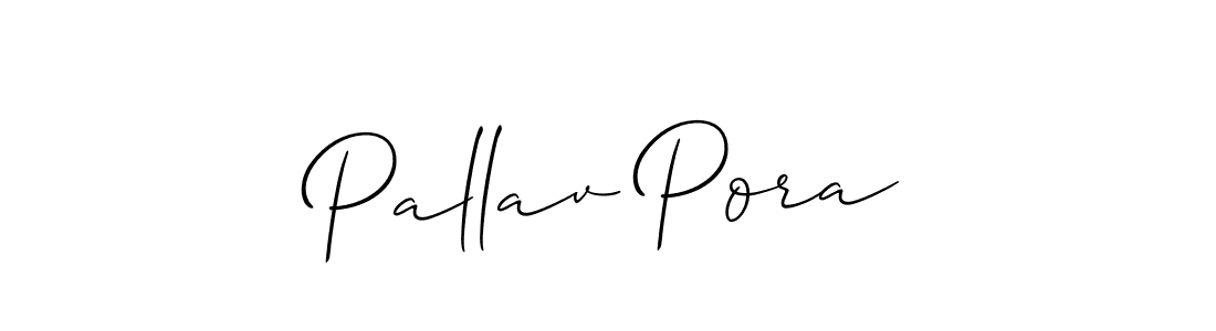 How to make Pallav Pora signature? Allison_Script is a professional autograph style. Create handwritten signature for Pallav Pora name. Pallav Pora signature style 2 images and pictures png